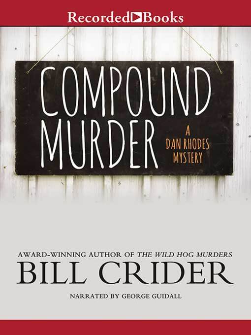 Title details for Compound Murder by Bill Crider - Available
